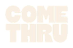 Come Thru Logo